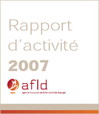AFLD : rapport d'activit� 2007, PDF, 168 pages, 3,7 Mo