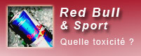 red bull et sport, quelle toxicit� ?