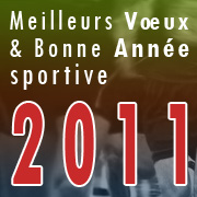 Meilleurs voeux et bonne ann�e sportive 2011