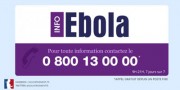 0 800 13 00 00 - Infos Ebola