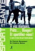 A vos marques, prêts... Bougez ! Éditions Chiron