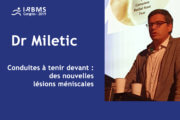 Conférence : Bruno Miletic - lésions méniscales - 2019