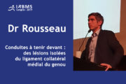 Conférence : Dr Romain Rousseau - chirurgie du genou - IRBMS - 2019