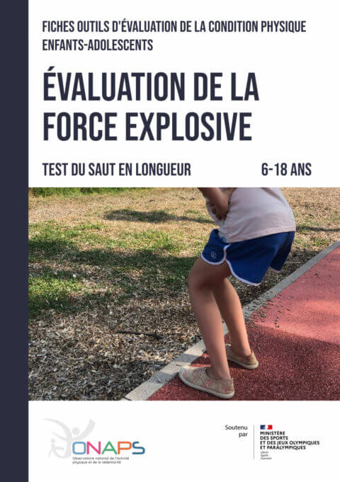 Evaluation de la force explosive - Test du saut en longueur 6-18 ans - Télécharger le Pdf (ONAPS)